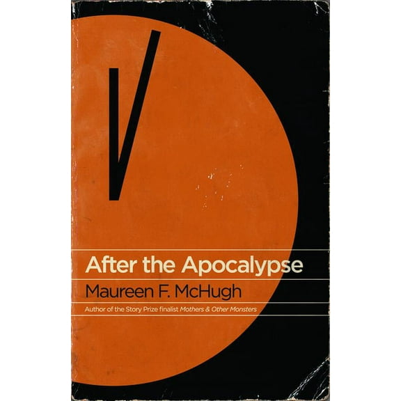 After the Apocalypse: Stories (Paperback)