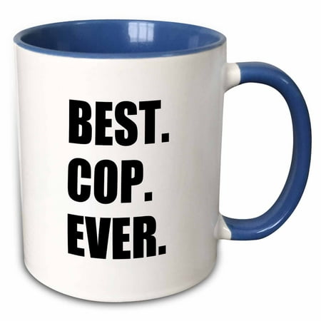 3dRose Best Cop Ever - fun text gifts for worlds greatest police officer - Two Tone Blue Mug,