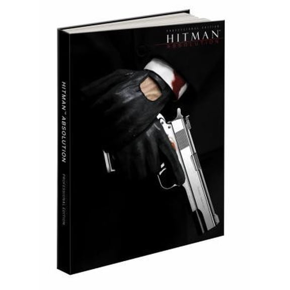 Pre-Owned Hitman Absolution: Prima Official Game Guide (Hardcover) 0307895289 9780307895288