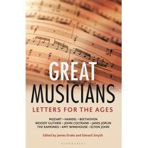 Letters for the Ages Letters for the Ages the Great Musicians, (Hardcover)