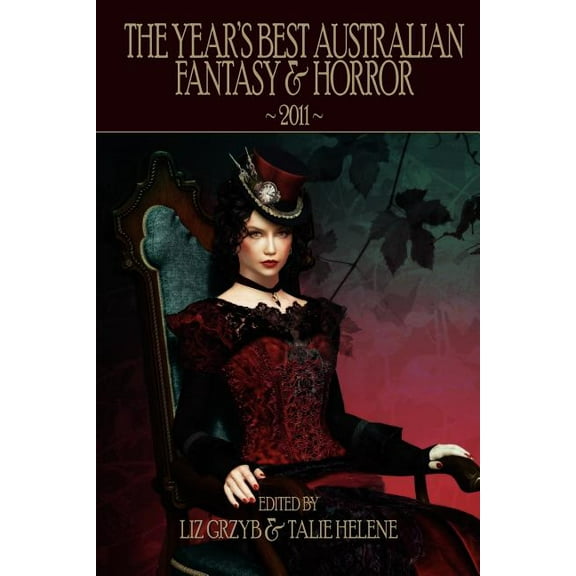 The Year's Best Australian Fantasy & Horror 2011, (Paperback)
