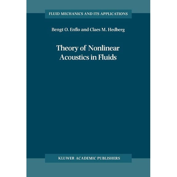 Fluid Mechanics and Its Applications Theory of Nonlinear Acoustics in Fluids, Book 67, (Paperback)