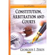 Constitution, Arbitration and Courts