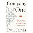 thumbnail image 2 of Company of One: Why Staying Small Is the Next Big Thing for Business, 2 of 2