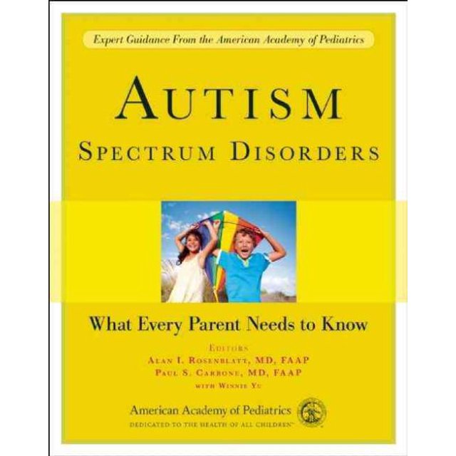 Autism Spectrum Disorders, Alan I. Rosenblatt, Paul S. Carbone Paperback