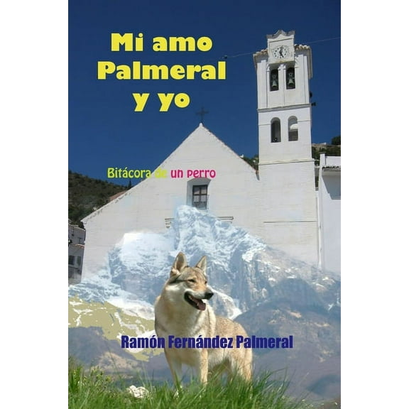 Mi amo Palmeral y yo, (Paperback)