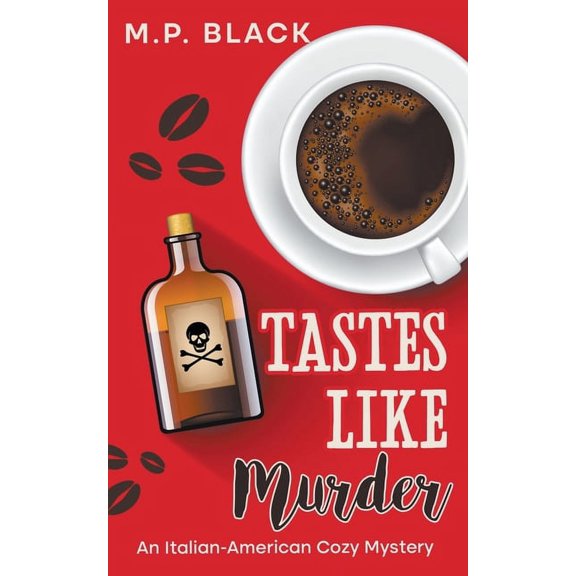 An Italian-American Cozy Mystery Tastes Like Murder, Book 3, (Paperback)