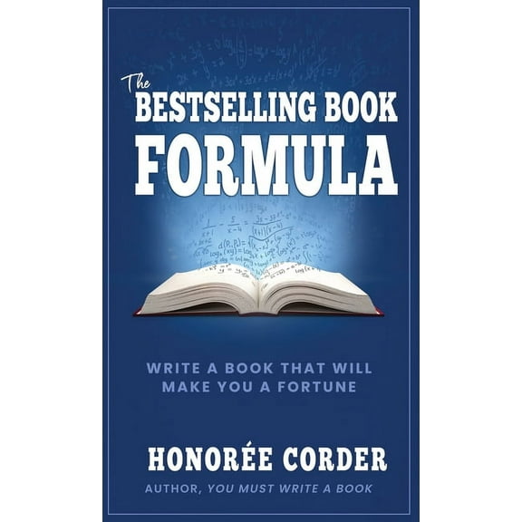 The Bestselling Book Formula: Write a Book that Will Make You a Fortune, (Paperback)