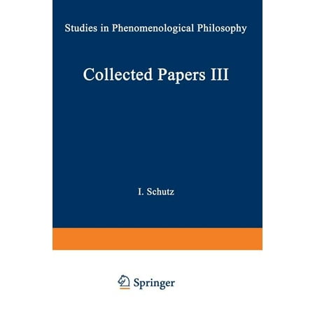 UPC: 9789401522205 | Phaenomenologica: Collected Papers III: Studies in Phenomenological Philosophy (Paperback)