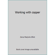 Working with copper, Used [Hardcover]