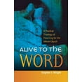 thumbnail image 2 of Alive to the Word: A Practical Theology of Preaching for the Whole Church, (Paperback), 2 of 2