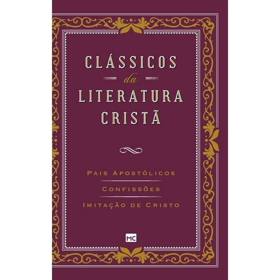 Clássicos da literatura cristã (Hardcover)