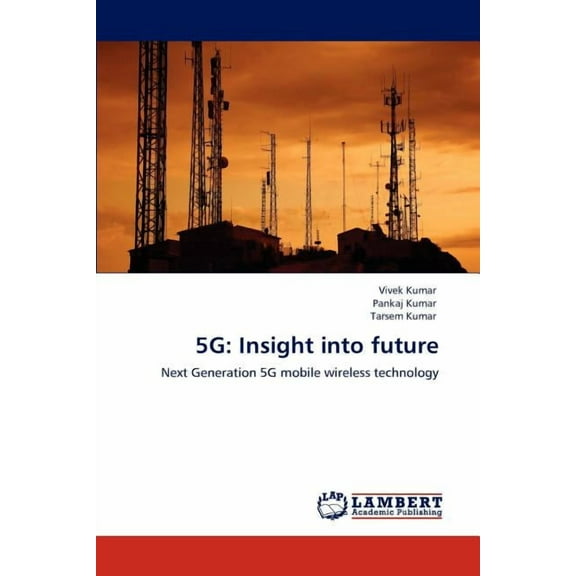 5g: Insight into future (Paperback)