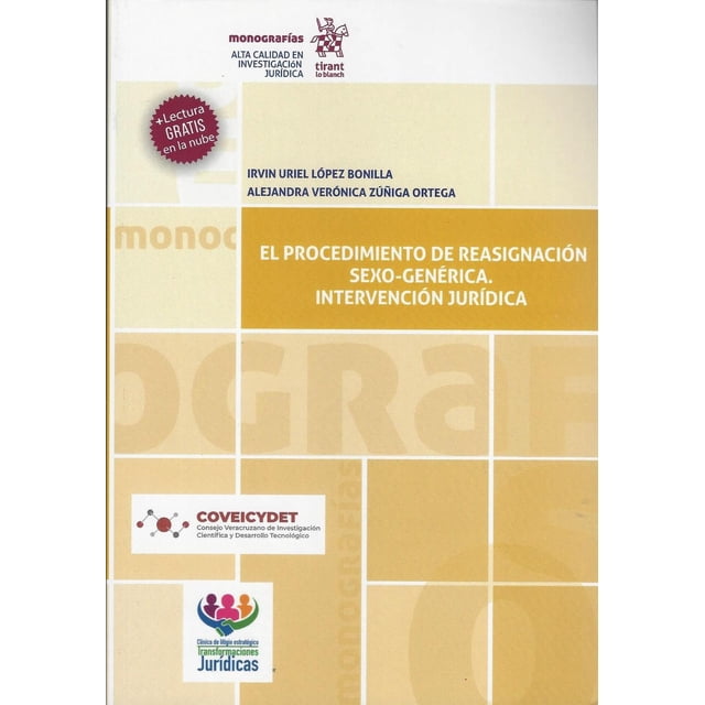 El Procedimiento de reasignación sexo - genérica. Intervención Jurídica. Tirant lo Blanch 9788413784106