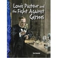 thumbnail image 1 of Pre-Owned Louis Pasteur and the Fight Against Germs: Life Science (Science Readers), 9780743905886, 0743905881, Paperback, 1 edition, 1 of 1
