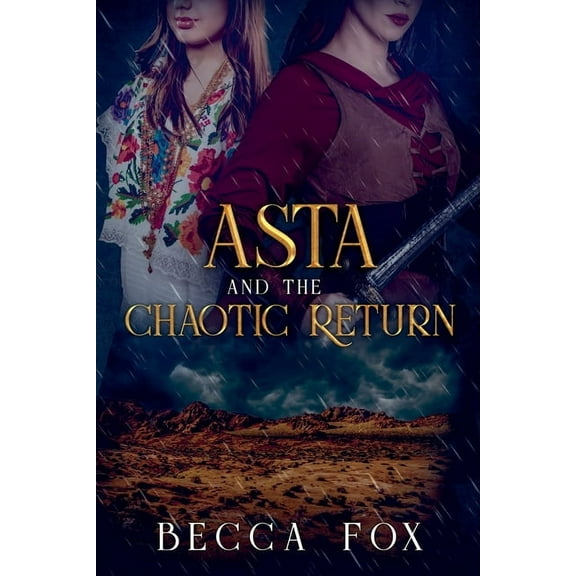 Chosen by the Masters Asta and the Chaotic Return, Book 5, (Paperback)
