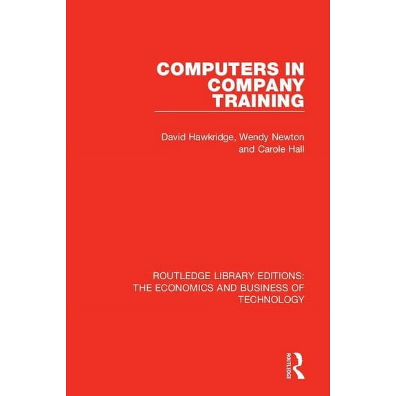 Routledge Library Editions: The Economic Computers in Company Training, Book 19, (Hardcover)
