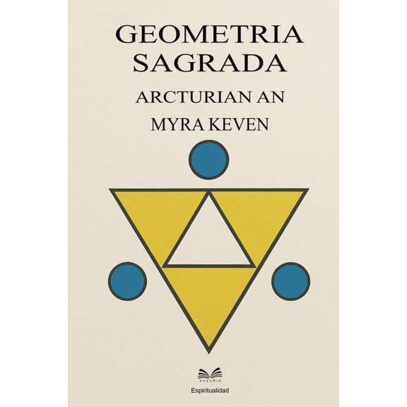 Geometria Sagrada: Arcturian-An, (Paperback)