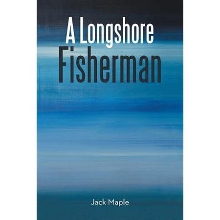 A Longshore Fisherman - 