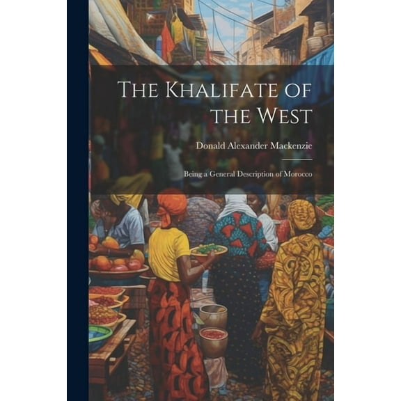 The Khalifate of the West (Paperback)