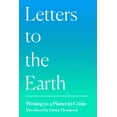 thumbnail image 1 of Pre-Owned Letters to the Earth: Writing to a Planet in Crisis (Hardcover) 0008374449 9780008374440, 1 of 1