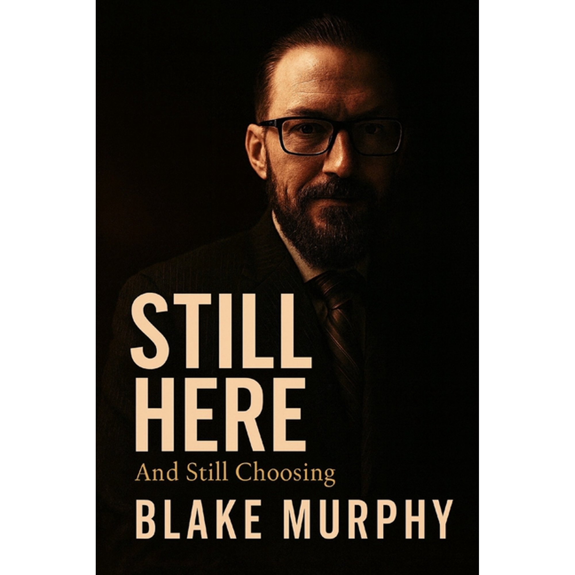 Still Here: And Still Choosing (Paperback)