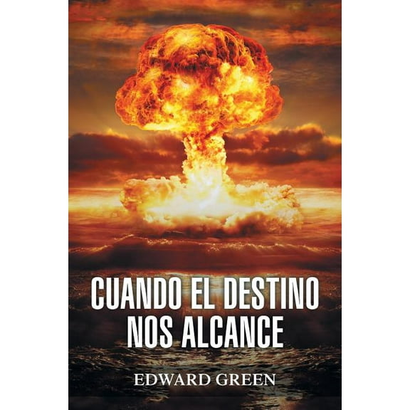 Cuando El Destino Nos Alcance