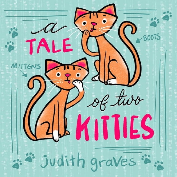 A Tale of Two Kitties (Paperback)