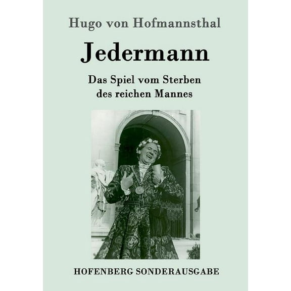 Jedermann : Das Spiel vom Sterben des reichen Mannes (Paperback)