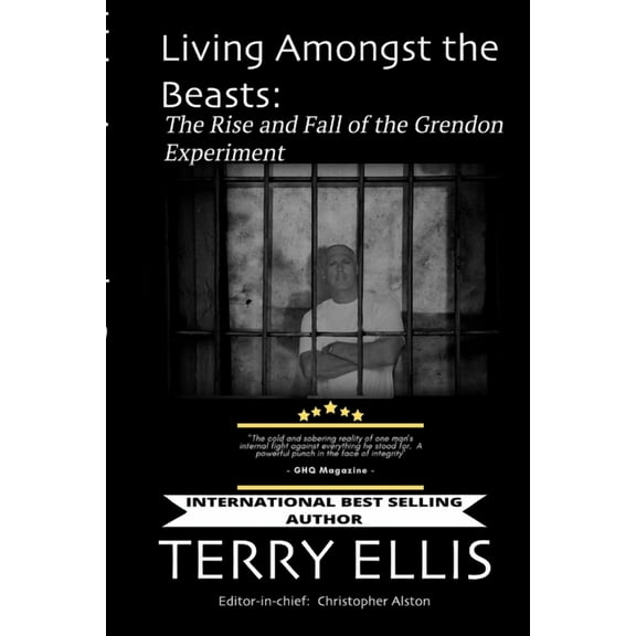 Living Amongst the Beasts: The Rise and Fall of the Grendon Experiment, (Paperback)
