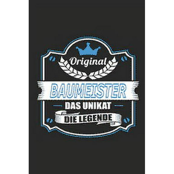 Original Baumeister Das Unikat Die Legende (Paperback)