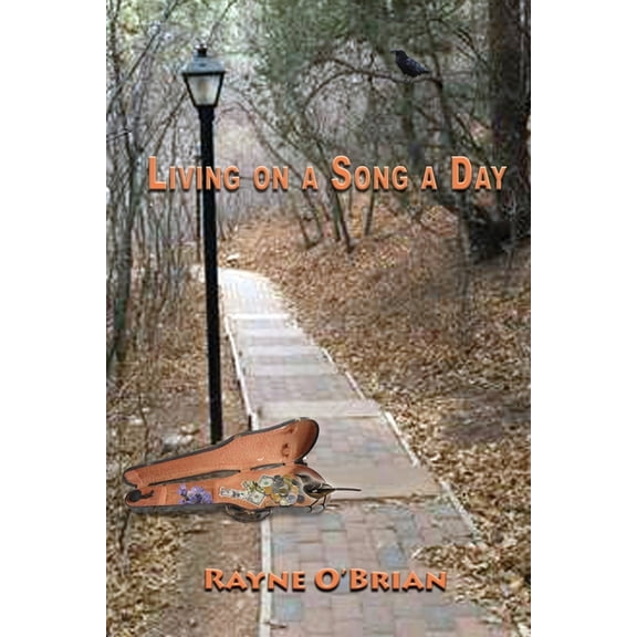 Living on a Song a Day (Paperback)