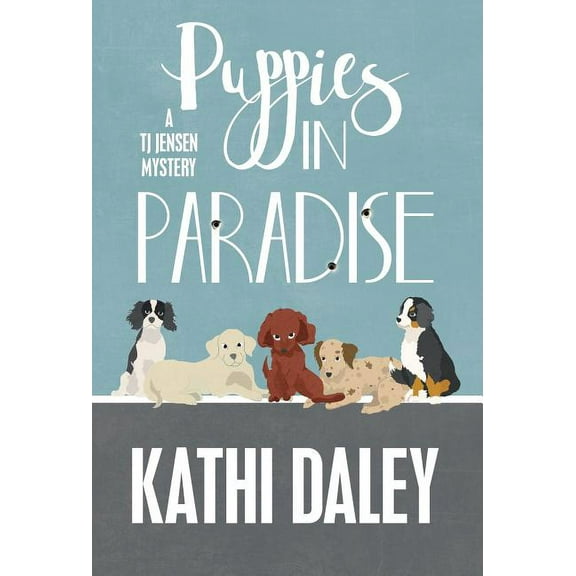 Tj Jensen Mystery: Puppies in Paradise (Hardcover)