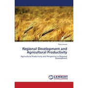 Regional Development and Agricultural Productivity (Paperback)