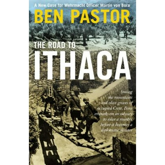 Pre-Owned The Road to Ithaca (Martin Bora), 9781908524805, 1908524804, Paperback,