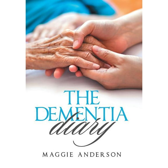The Dementia Diary (Hardcover)