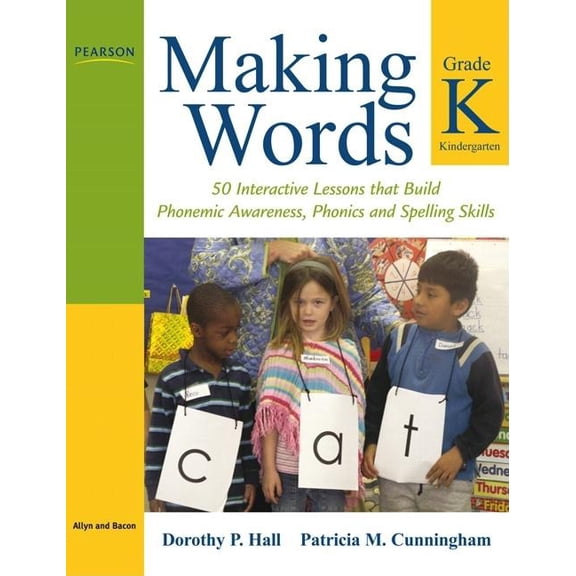 Pre-Owned Making Words Kindergarten: 50 Interactive Lessons that Build Phonemic Awareness, Phonics, and Spelling Skills (Paperback) 0205580963 9780205580965