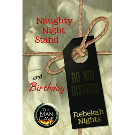 Naughty Night Stand & Birthday - 2 Short Stories -