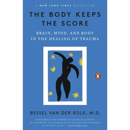 The Body Keeps the Score : Brain, Mind, and Body in the Healing of (Best Fish For Brain)