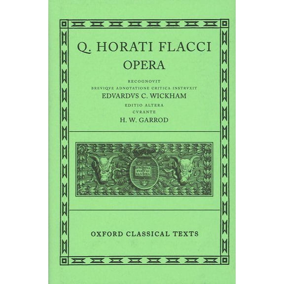 Oxford Classical Texts Horace Opera, (Hardcover)