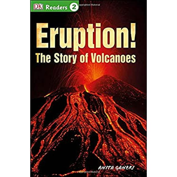 DK Readers L2: Eruption!: the Story of Volcanoes 9781465435798 Used / Pre-owned