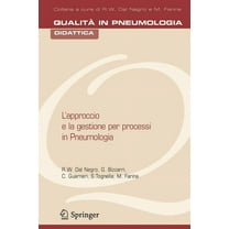 QualitÃ  in Pneumologia L'Approccio E La Gestione Per Processi in Pneumologia, (Paperback)