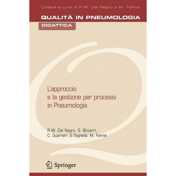 QualitÃ  in Pneumologia L'Approccio E La Gestione Per Processi in Pneumologia, (Paperback)