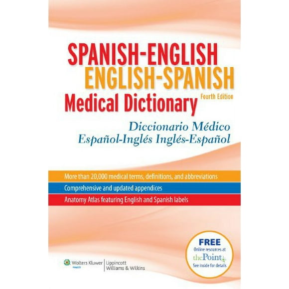 Spanish-English English-Spanish Medical Dictionary: Diccionario Médico Español-Inglés Inglés-Español (Spanish to English/ English to Spanish Medical Dictionary) (Spanish Edition)