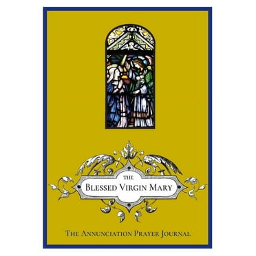 The Annunciation Prayer Journal (Paperback)