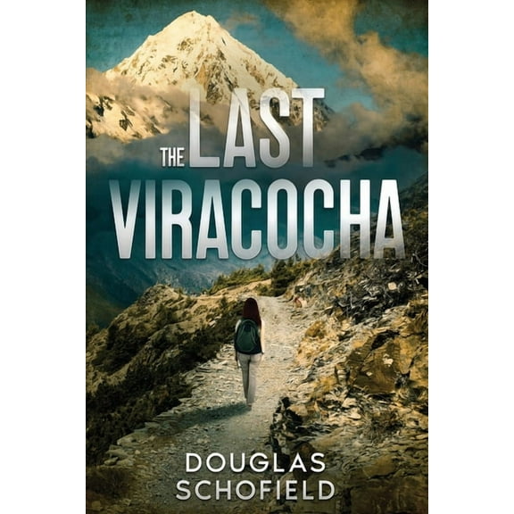 The Last Viracocha, (Paperback)