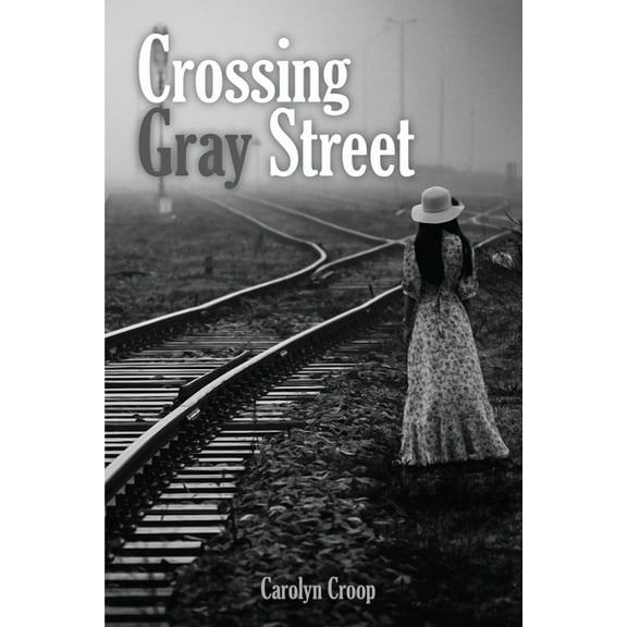 Crossing Gray Street, (Paperback)