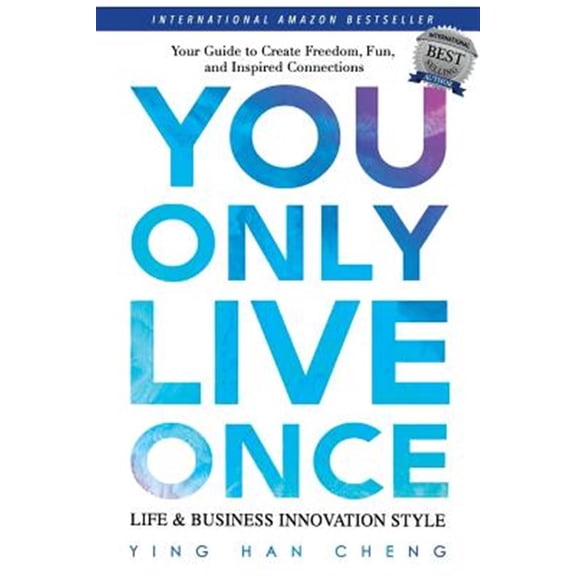 Pre-Owned You Only Live Once Life & Business Innovation Style: Your Guide to Freedom, Fun and Inspired Connection