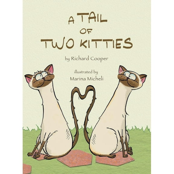 A Tail of Two Kitties, (Hardcover)
