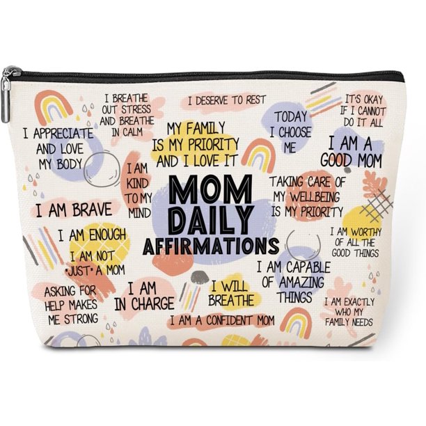 Daily Affirmations for Women Makeup Bag Mom Gifts Mom Stuff Mental Health Gifts Inspirational Gifts for Women Mother Mama Mommy Gifts for Mom from Daughter Son Birthday Mothers Day Travel To